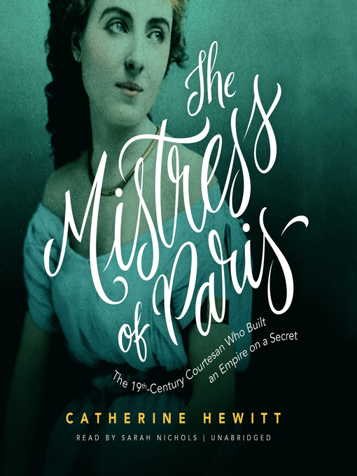 Title details for The Mistress of Paris by Catherine Hewitt - Wait list